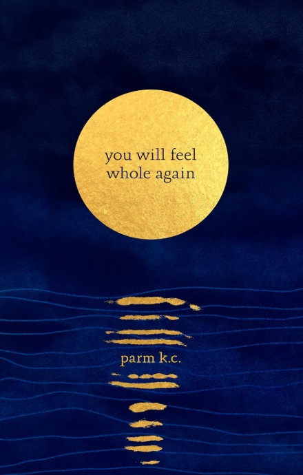 You Will Feel Whole Again 